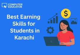 Illustration of a student using a laptop with icons of money, growth, and skills, promoting Best Earning Skills for Students in Karachi by Computer Educator