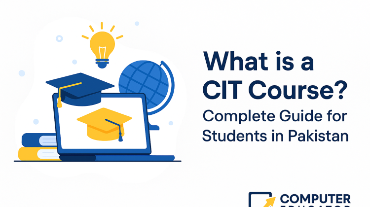 CIT course in Pakistan – laptop, graduation cap, books, and Computer Educator logo representing IT education